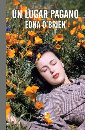 Un lugar pagano by Edna O'Brien