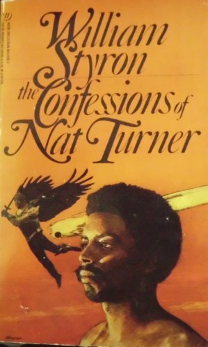 The Confessions of Nat Turner by William Styron