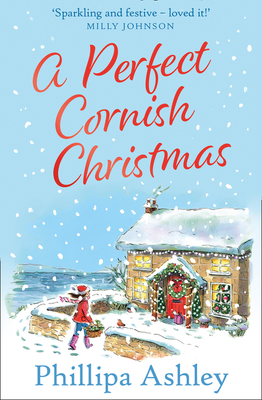 A Perfect Cornish Christmas by Phillipa Ashley