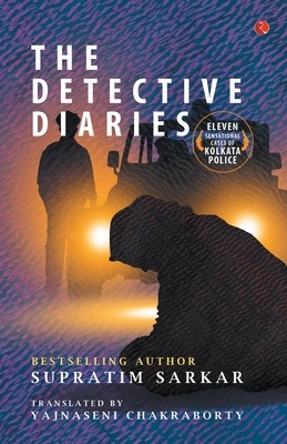 The Detective Diaries by Supratim Sarkar