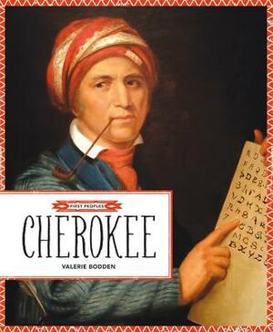 Cherokee by Valerie Bodden