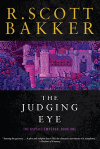 The Judging Eye by R. Scott Bakker