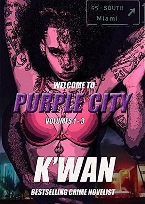 Purple City: The complete collection by K'wan