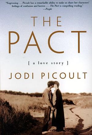 The Pact: A Love Story by Jodi Picoult