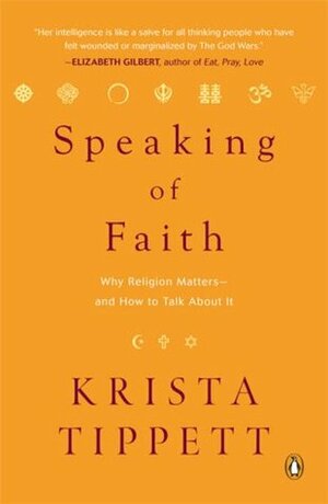 Speaking of Faith by Krista Tippett