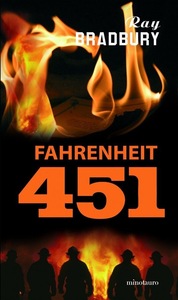 Fahrenheit 451 by Ray Bradbury