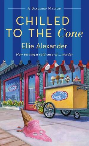 Chilled to the Cone by Ellie Alexander