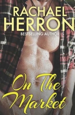 On the Market by Rachael Herron