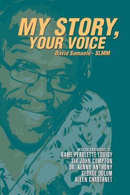 My Story, Your Voice by David Samuels