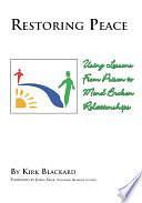 Restoring Peace by Kirk Blackard