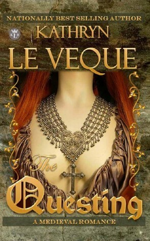 The Questing by Kathryn Le Veque