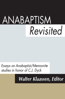 Anabaptism Revisited by Walter Klaassen