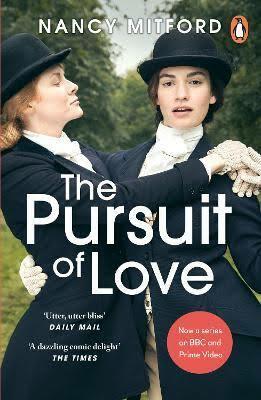 The Pursuit of Love by Nancy Mitford