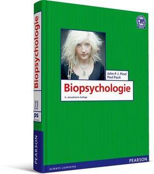 Biopsychologie by John P.J. Pinel, Paul Pauli