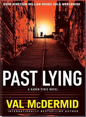Past Lying by Val McDermid