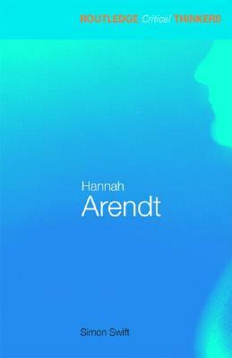 Hannah Arendt by Simon Swift