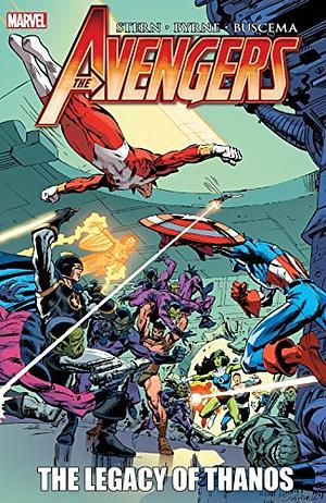 Avengers: The Legacy of Thanos by Glynis Oliver, Christie Scheele, Jim Novak, Roger Stern, Joe Sinnott, John Buscema, John Byrne, Kyle Baker, Tom Palmer, John Workman