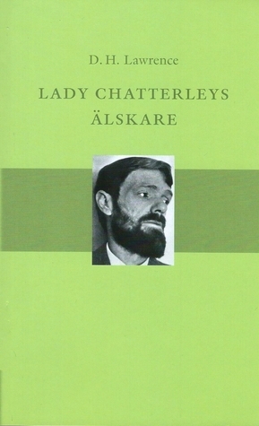 Lady Chatterleys älskare by D.H. Lawrence, Ingmar Forsström