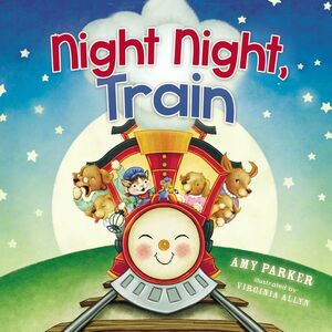 Night Night, Train by Amy Parker