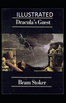 Dracula's Guest Illustrated by Bram Stoker