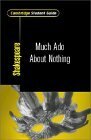 Cambridge Student Guide to Much ADO about Nothing by Michael Clamp