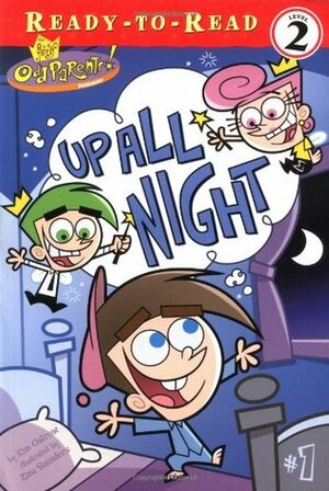 Up All Night (Fairly OddParents) by Zina Saunders, Kim Ostrow