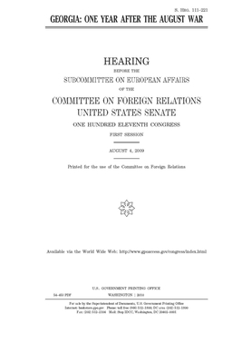 Georgia: one year after the August war by Committee on Foreign Relations (senate), United States Congress, United States Senate