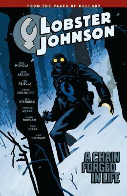 Lobster Johnson, Vol. 6: A Chain Forged in Life by Various, Ben Stenbeck, John Arcudi, Mike Mignola, Stephen Green