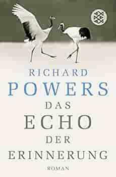 Das Echo der Erinnerung: Roman by Richard Powers