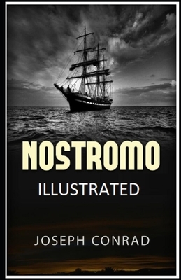 Nostromo Illustrated by Joseph Conrad