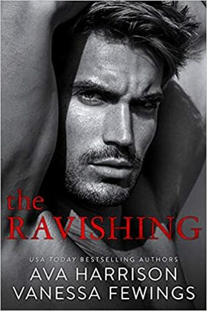 The Ravishing by Vanessa Fewings, Ava Harrison