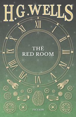 The Red Room by H.G. Wells