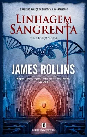 Linhagem Sangrenta by James Rollins