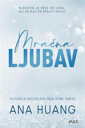 Mračna ljubav by Ana Huang, Ana Huang