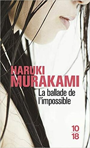 La ballade de l'impossible by Haruki Murakami