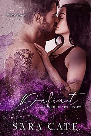 Defiant by Sara Cate