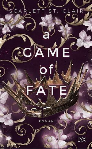 A Game of Fate by Scarlett St. Clair