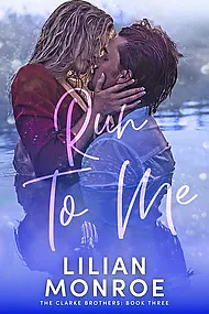 Run to Me by Lilian Monroe