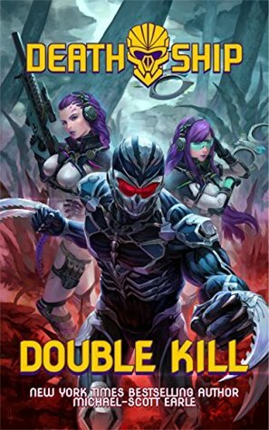 Death Ship 2: Double Kill by Michael-Scott Earle