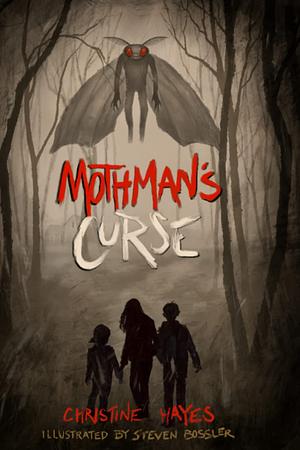 Mothman's Curse by Christine Hayes