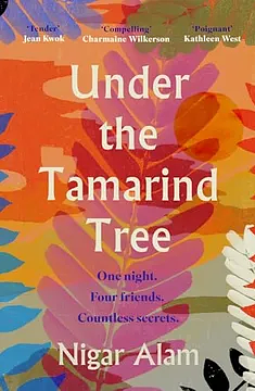 Under the Tamarind Tree by Nigar Alam