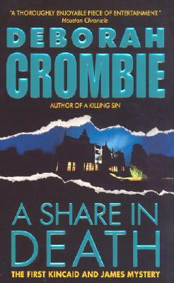 A Share in Death by Deborah Crombie