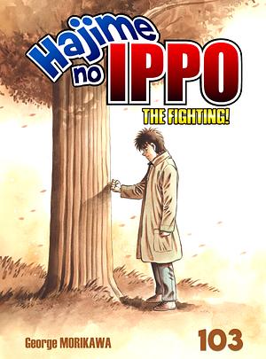 Hajime no Ippo Vol. 103 by Joji Morikawa