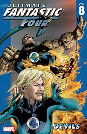 Ultimate Fantastic Four, Volume 8: Devils by Mark Brooks, Frazier Irving, Mike Carey, Wade Von Grawbadger