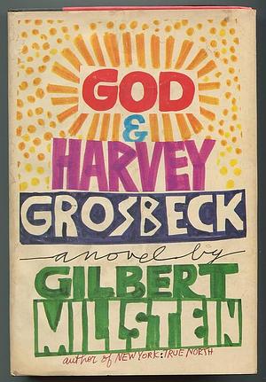 God &amp; Harvey Grosbeck by Gilbert Millstein