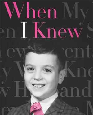 When I Knew by Robert Trachtenberg