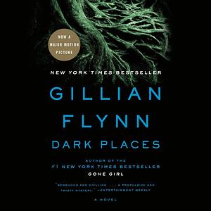 Dark Places by Gillian Flynn