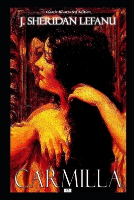 Carmilla by J. Sheridan Le Fanu