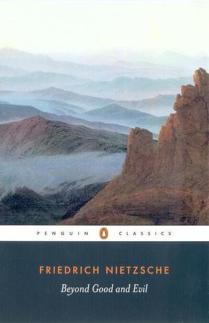 Beyond Good And Evil by Friedrich Nietzsche