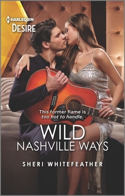 Wild Nashville Ways by Sheri Whitefeather